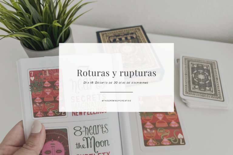 Día 18: Roturas y rupturas